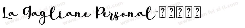 La Gagliane Personal字体转换